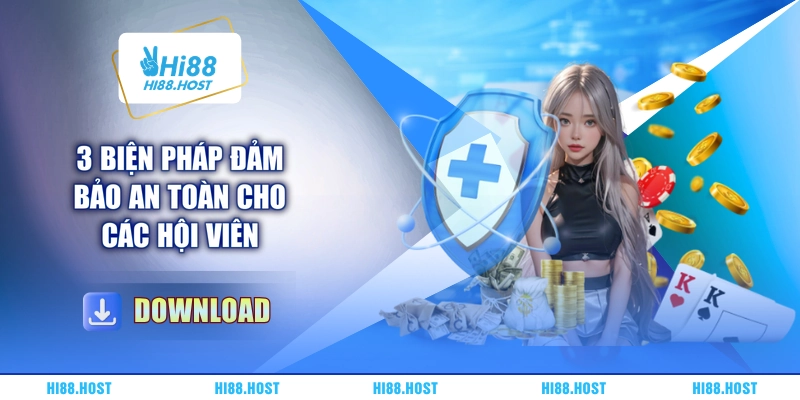 3 biện pháp đảm bảo an toàn cho các hội viên 3 biện pháp đảm bảo an toàn cho các hội viên