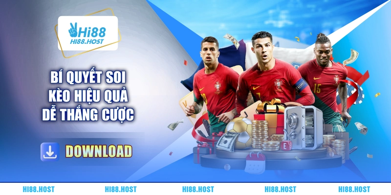 Bí quyết soi kèo hiệu quả dễ thắng cược