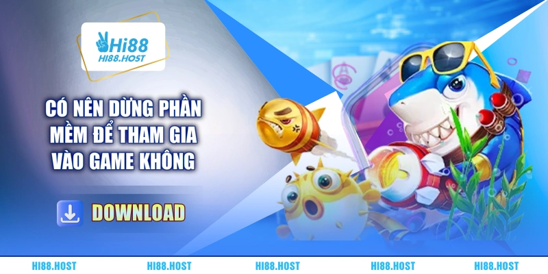 Có nên dừng phần mềm để tham gia vào game không