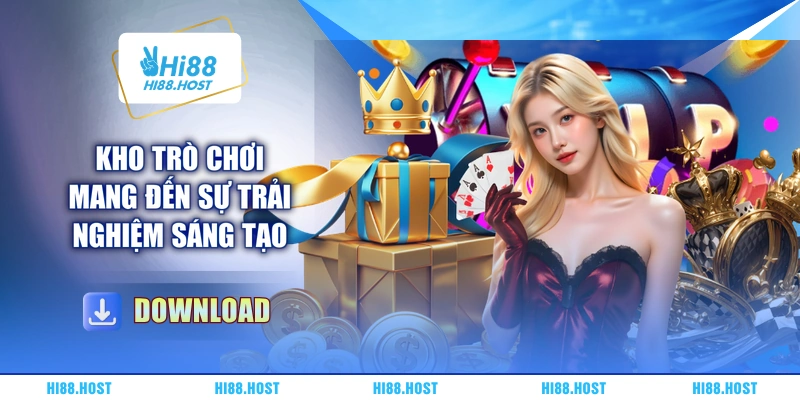 Kho trò chơi mang đến sự trải nghiệm sáng tạo Kho trò chơi mang đến sự trải nghiệm sáng tạo