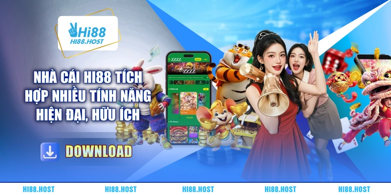 Nhà cái HI88 tích hợp nhiều tính năng hiện đại, hữu ích