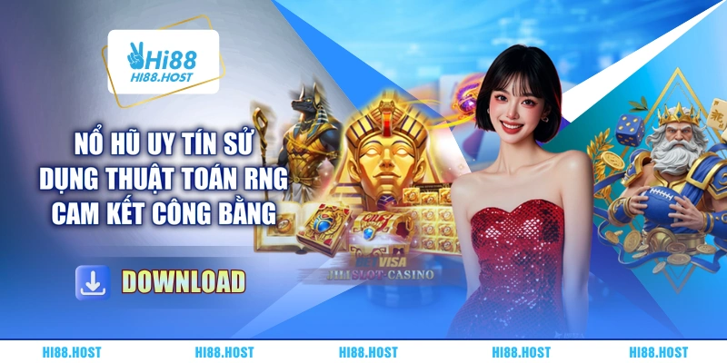 Nổ hũ uy tín sử dụng thuật toán RNG cam kết công bằng Nổ hũ uy tín sử dụng thuật toán RNG cam kết công bằng