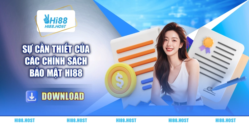 Sự cần thiết của các chính sách bảo mật HI88 Sự cần thiết của các chính sách bảo mật HI88